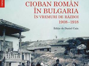 Nicolae S. Şucu: „Viaţa şi aventurile unui cioban român în Bulgaria în vremuri de război 1908-1918”