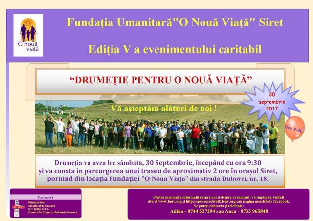 “Drumeţie pentru o nouă viaţă“, ediţia a V-a, eveniment caritabil organizat în septembrie, la Siret