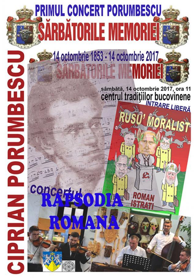„Sărbătorile Memoriei” - cu „Rapsodia Română”, de Ciprian Porumbescu, şi lansarea cărţii „Rusu' moralist”, de Roman Istrati