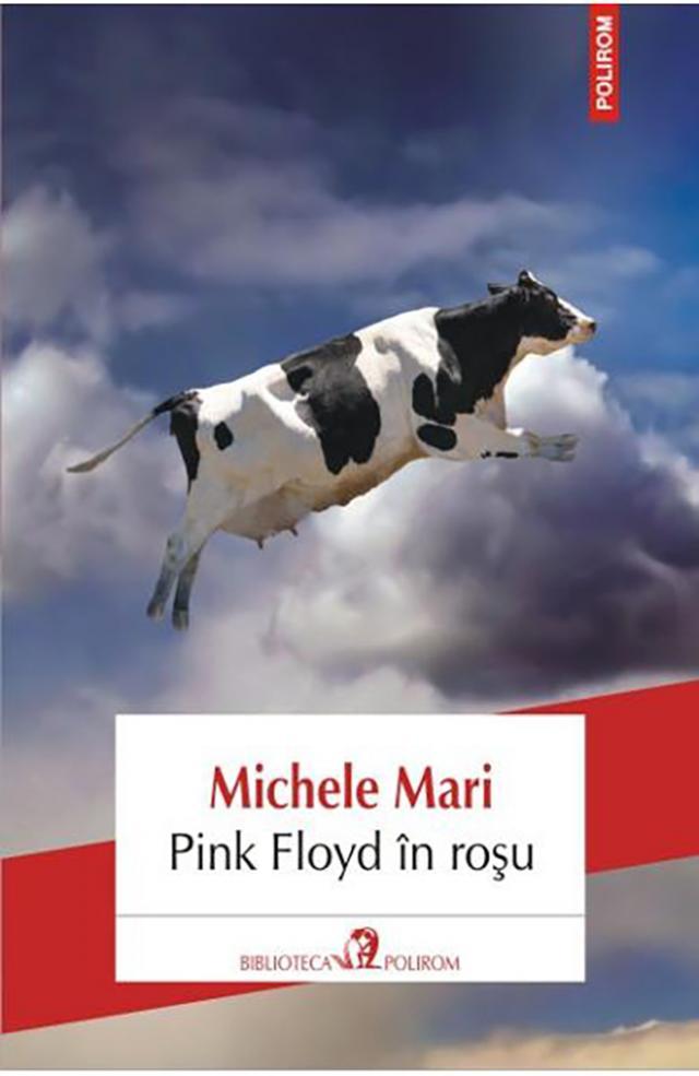 Michele Mari: „Pink Floyd în roșu”