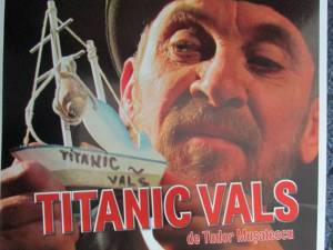 Spectacolul „Titanic vals” de Tudor Muşatescu, pe scena Casei de Cultură a Sindicatelor Suceava