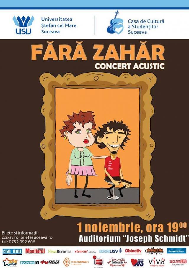 Concert cu Fără Zahăr, la Suceava