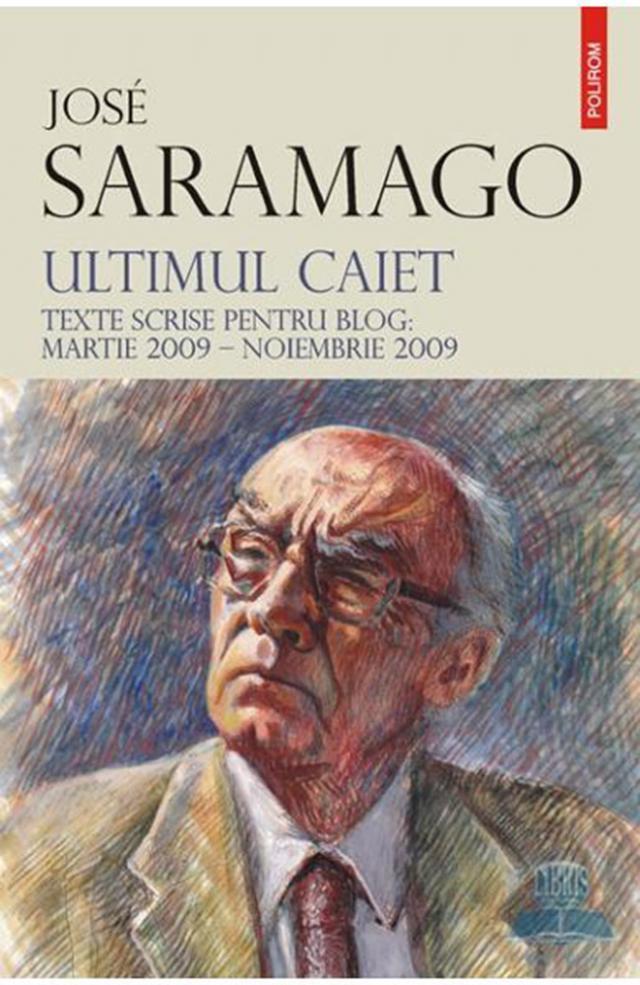 Jose Saramago: „Ultimul caiet”