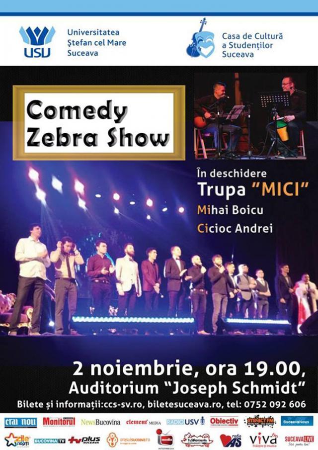 Comedy Zebra Show vine la Suceava