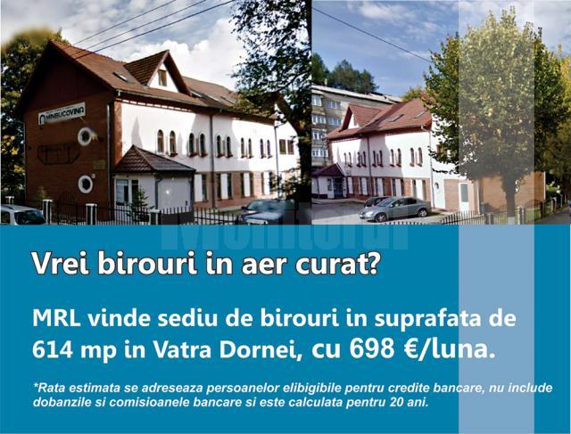 MRL vinde sediu de birouri in suprafata de 614 mp in Vatra Dornei, cu 698€/luna
