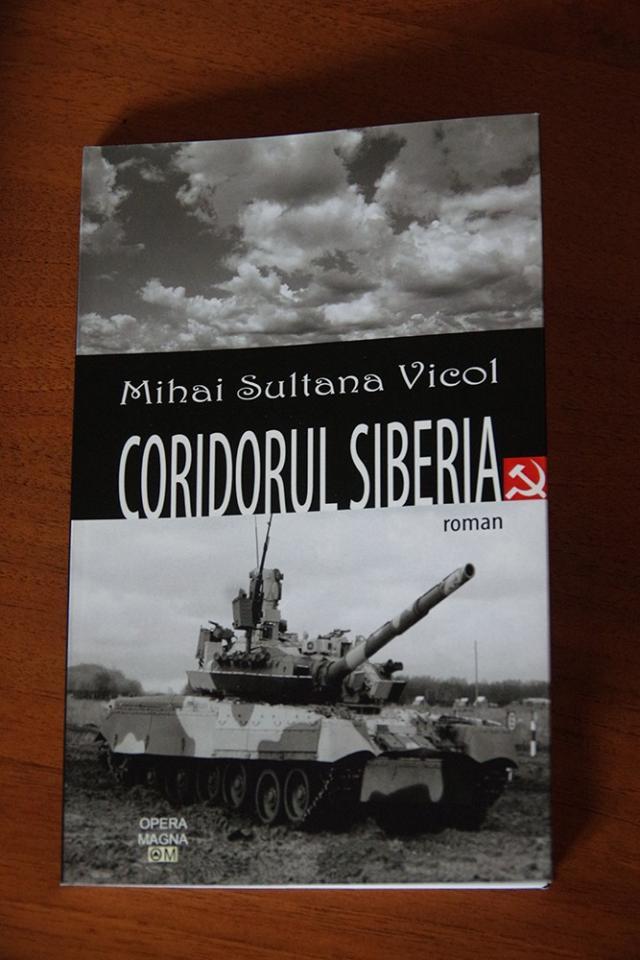 Mihai Sultana Vicol: „Coridorul Siberia” și „Anonim în flăcări”
