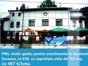 MRL vinde spatiu pentru evenimente in Iacobeni, Suceava, la E58, cu suprafata utila de 763 mp, cu 467 Euro/luna