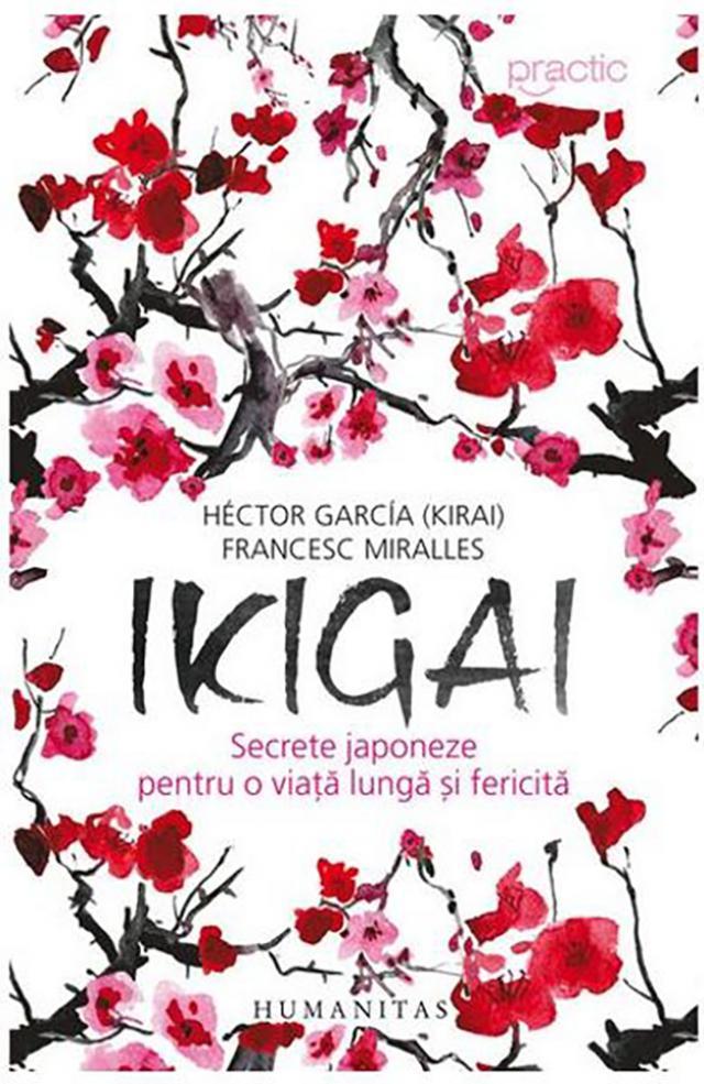 Hector Garcia și Francesc Miralles: „Ikigai”