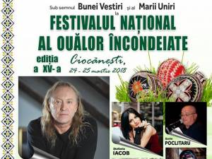 La Ciocăneşti, a XV-a ediţie a Festivalului Naţional al Ouălor Încondeiate