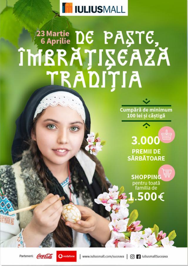 Campania „De Paște, îmbrățișează tradiția”, la Iulius Mall Suceava