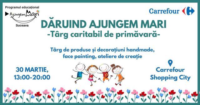Târgul caritabil, la Carrefour, pentru sprijinirea educației copiilor din centre de plasament