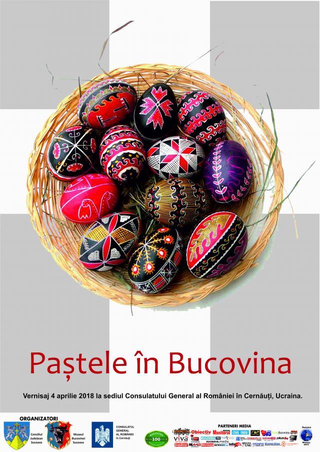 Expoziţia „Paştele în Bucovina”, la Consulatul General al României în Cernăuţi