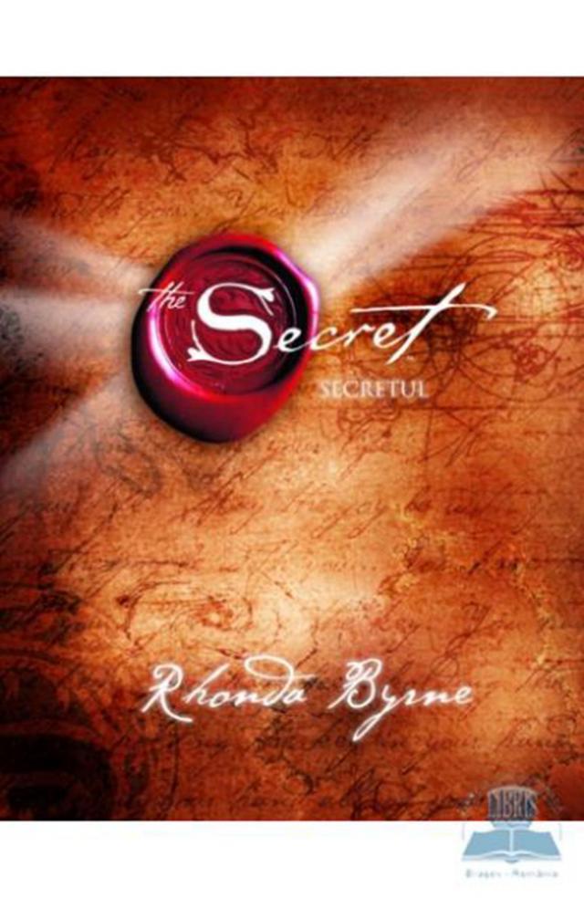Rhonda Byrne: „Secretul”