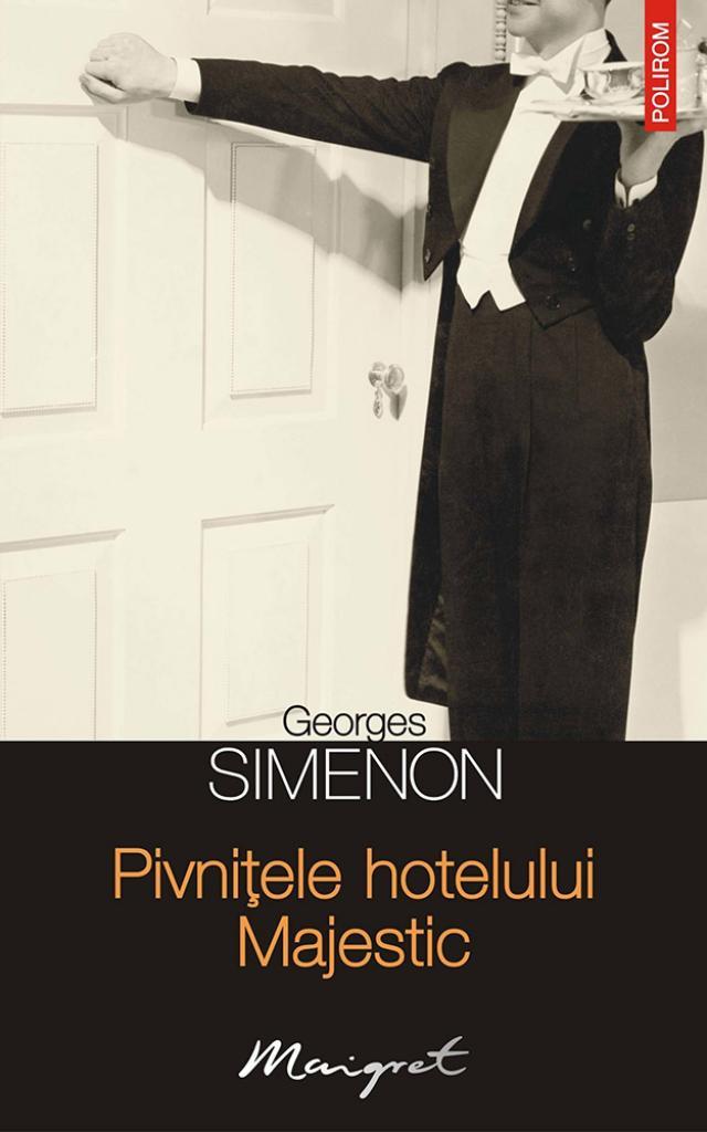 Georges Simenon: „Pivnițele hotelului Majestic”