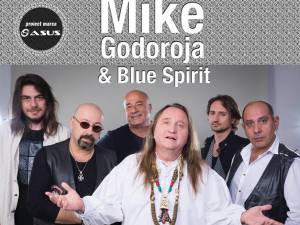 Mike Godoroja & Blue Spirit concertează marţi la Suceava