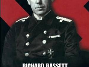 Richard Bassett: „Spionul-șef al lui Hitler”