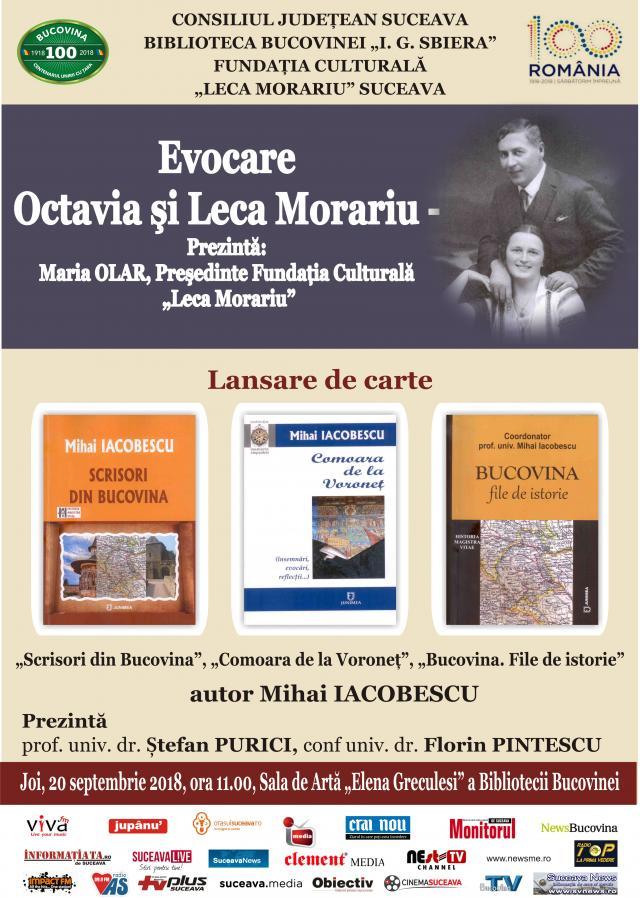 „Evocare Octavia şi Leca Morariu” şi triplă lansare de carte Mihai Iacobescu, la Biblioteca Bucovinei