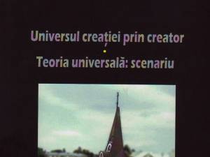 Doru Olaş: „Universul creaţiei prin creator. Teoria universală: scenariu”