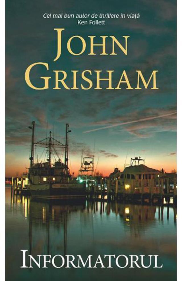 John Grisham: „Informatorul”