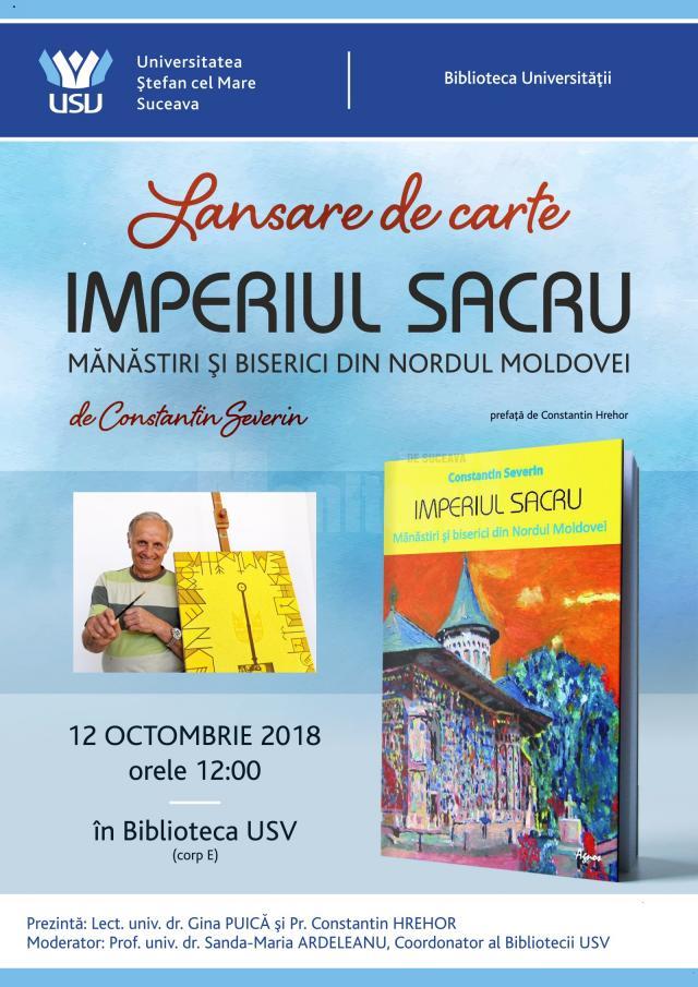 Lansare de carte „Imperiul Sacru. Mănăstiri şi biserici din nordul Moldovei”