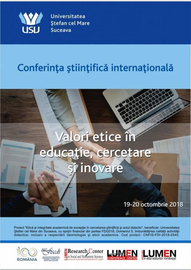 Conferinţa internaţională „Valori etice în educaţie, cercetare şi inovare”, la USV