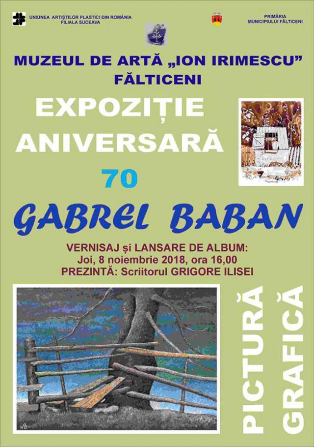 Expoziţia aniversară ’70 Gabrel Baban