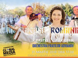 Laura Olteanu, Orchestra Fraţilor Advahov şi invitaţi speciali, într-un regal de muzică populară pe scena suceveană