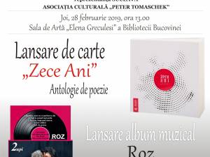 Lansarea de carte „Zece ani” - Antologie de poezie și lansarea albumului muzical „Roz”, la Biblioteca Bucovinei „I.G. Sbiera”