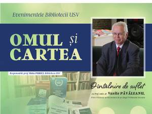 Un nou eveniment din seria ”Omul şi Cartea”, alături de juristul Vasile Păvăleanu