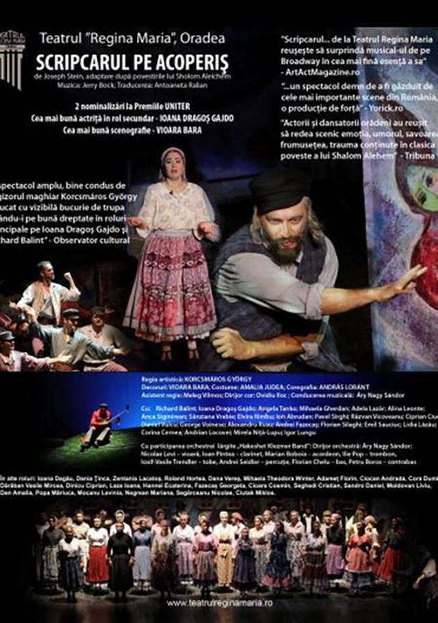 Celebrul spectacol „Scripcarul pe acoperiş”, producție a Teatrului "Regina Maria" din Oradea, pe scena Teatrului "Matei Vişniec" din Suceava
