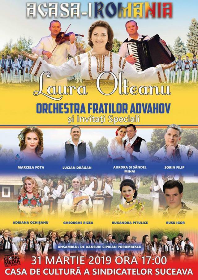 Laura Olteanu, Orchestra Fraţilor Advahov şi invitați speciali, la Casa de Cultură a Sindicatelor Suceava