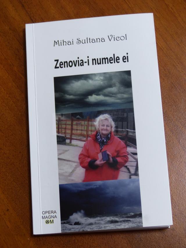 „Zenovia-i numele ei”, cel mai recent volum semnat de Mihai Sultana Vicol