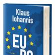"EU.RO. Un dialog  deschis despre Europa" - Klaus Iohannis