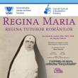 Spectacolul „Regina Maria. Regina tuturor românilor”, pe scena Universităţii