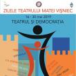 Teatrul sucevean a pus în vânzare abonamente pentru Zilele Teatrului "Matei Vişniec”