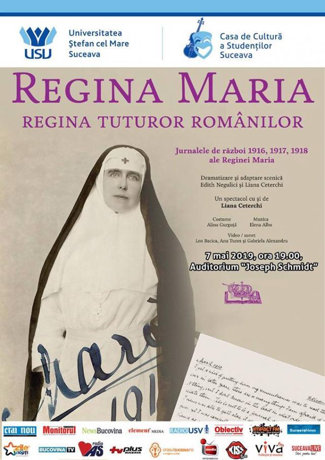 Spectacolul „Regina Maria. Regina tuturor românilor”