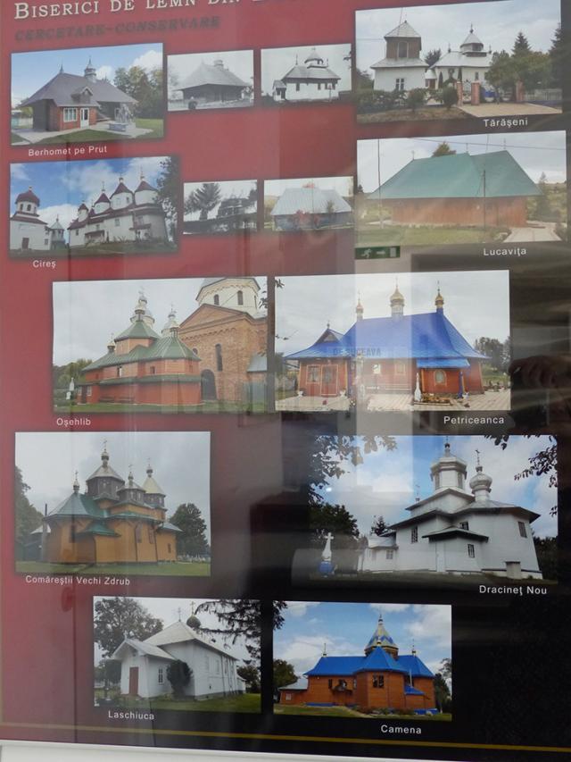 Adevărate opere de artă ale meşterilor populari, „Biserici de lemn din Bucovina istorică”, în imagini şi documente, pot fi văzute la Muzeul de Istorie