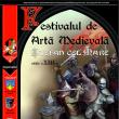 Peste 500 de cavaleri, domniţe, păpuşari din şase ţări, la Festivalul de Artă Medievală „Ştefan cel Mare”, ediţia a XIII-a