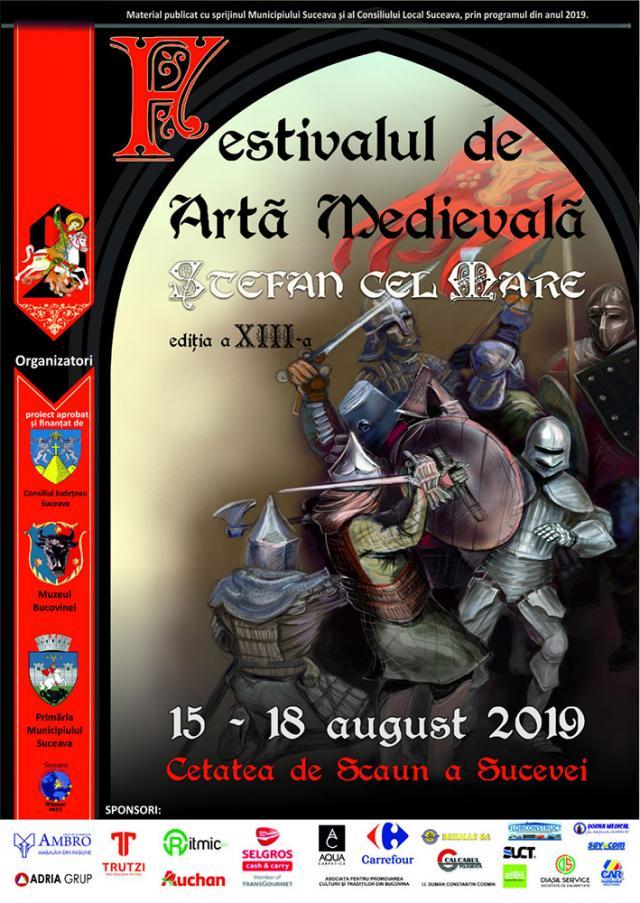 Peste 500 de cavaleri, domniţe, păpuşari din şase ţări, la Festivalul de Artă Medievală „Ştefan cel Mare”, ediţia a XIII-a