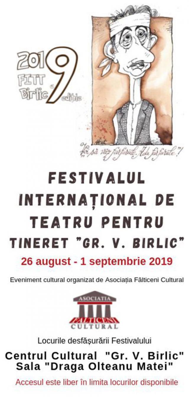 Festivalul Internaţional de Teatru pentru Tineret „Grigore Vasiliu Birlic”, ediţia a noua