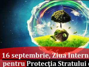 Ziua Internaţională pentru Protecţia Stratului de Ozon