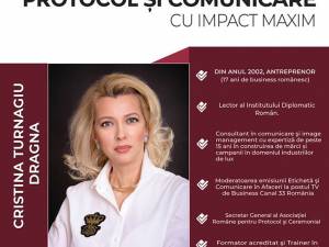 Conferinţa „Etichetă, protocol şi comunicare cu impact maxim” susţinută de Cristina Turnagiu Dragna, la Suceava