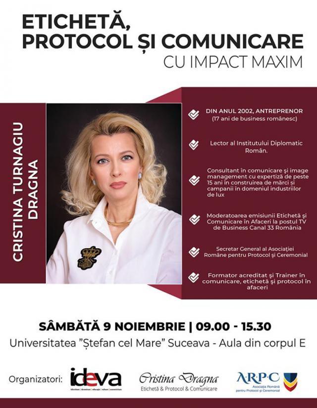 Conferinţa „Etichetă, protocol şi comunicare cu impact maxim” susţinută de Cristina Turnagiu Dragna, la Suceava