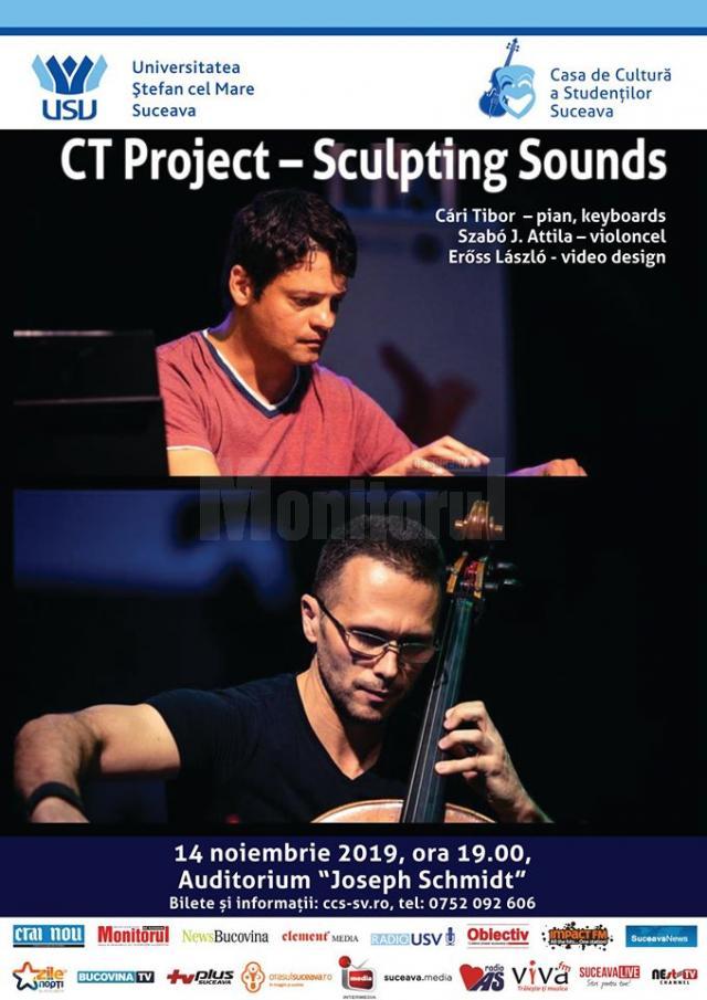 CT Project – Sculpting Sounds/ Sunete sculptate, joi, pe scena Universității