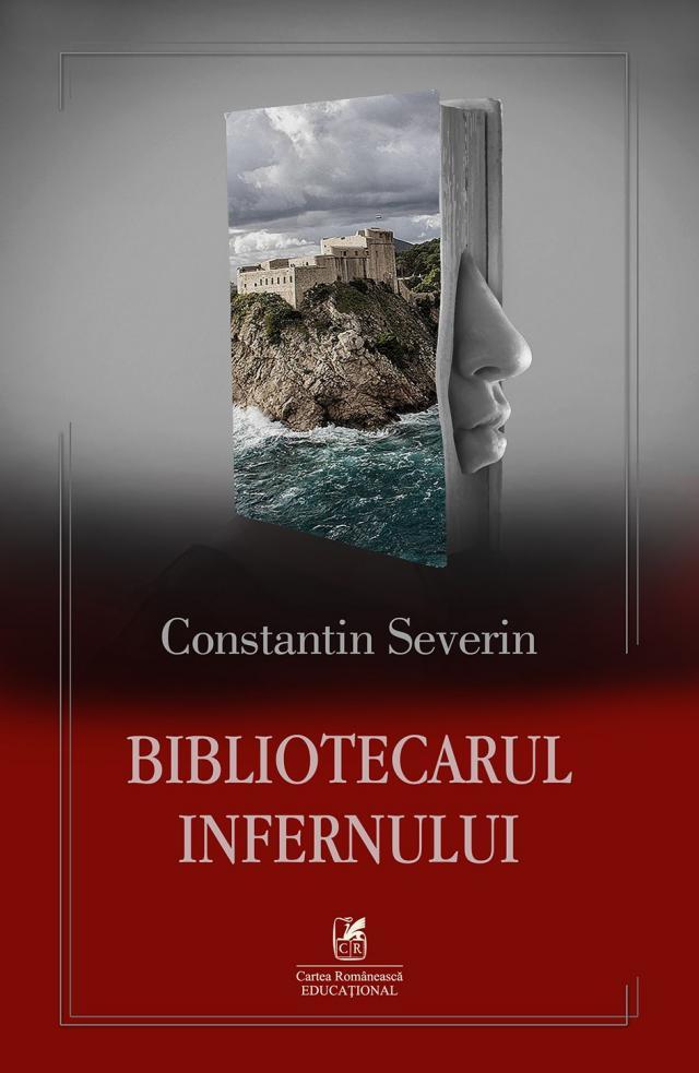 Romanul „Bibliotecarul Infernului”, de Constantin Severin