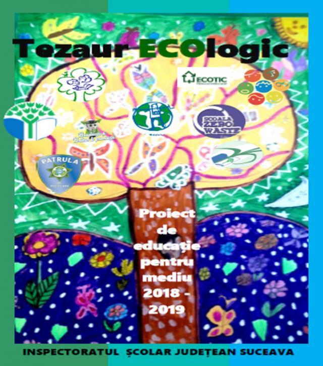 Proiectul „Tezaur ECOlogic”, inițiat de Inspectoratul Școlar Suceava, a fost laureat al Galei Premiilor pentru un Mediu Curat