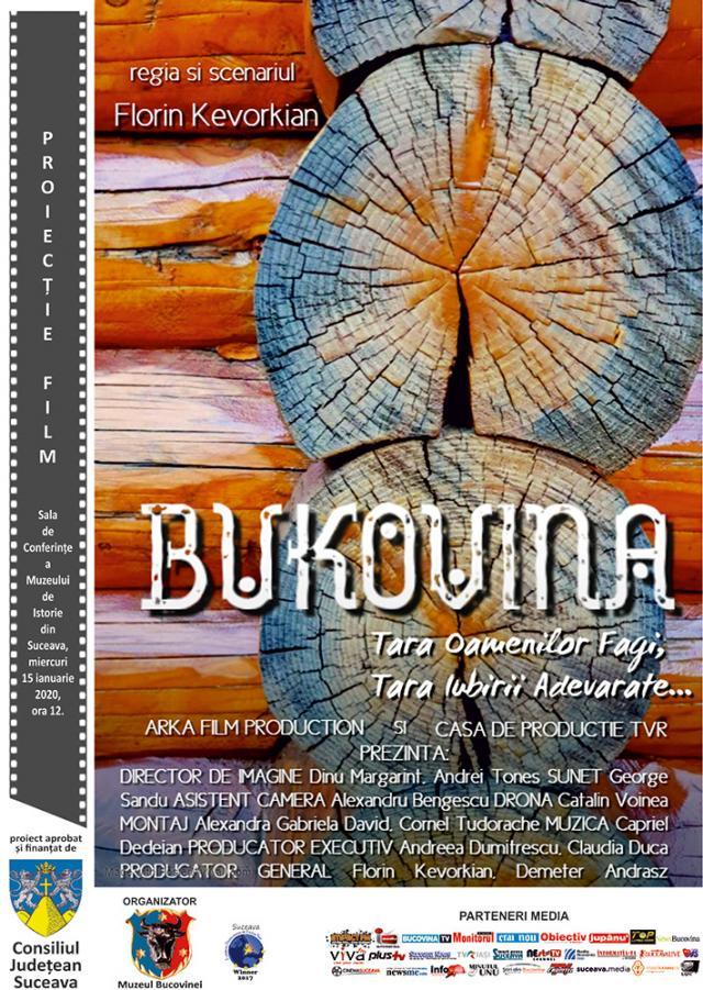 Lansarea filmului documentar „Bukovina – Ţara Oamenilor Fagi, ţara iubirii adevărate”, miercuri, la Muzeul de Istorie