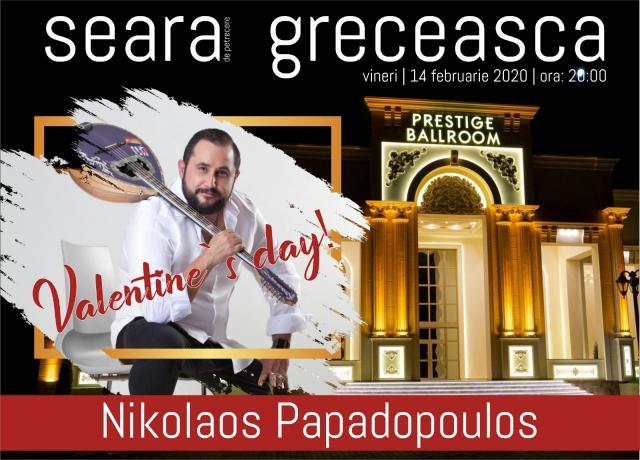Seară grecească, în compania artistului Nikolaos Papadopoulos, la Prestige Ballroom Suceava, de Ziua Îndrăgostiților