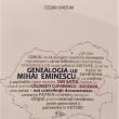 „Genealogia lui Mihai Eminescu”