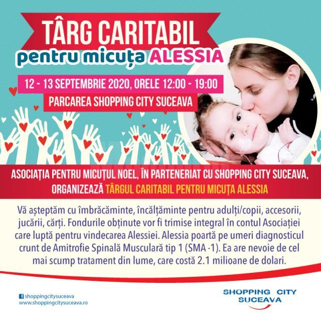 Târg caritabil pentru micuța Alessia, în parcarea Shopping City Suceava